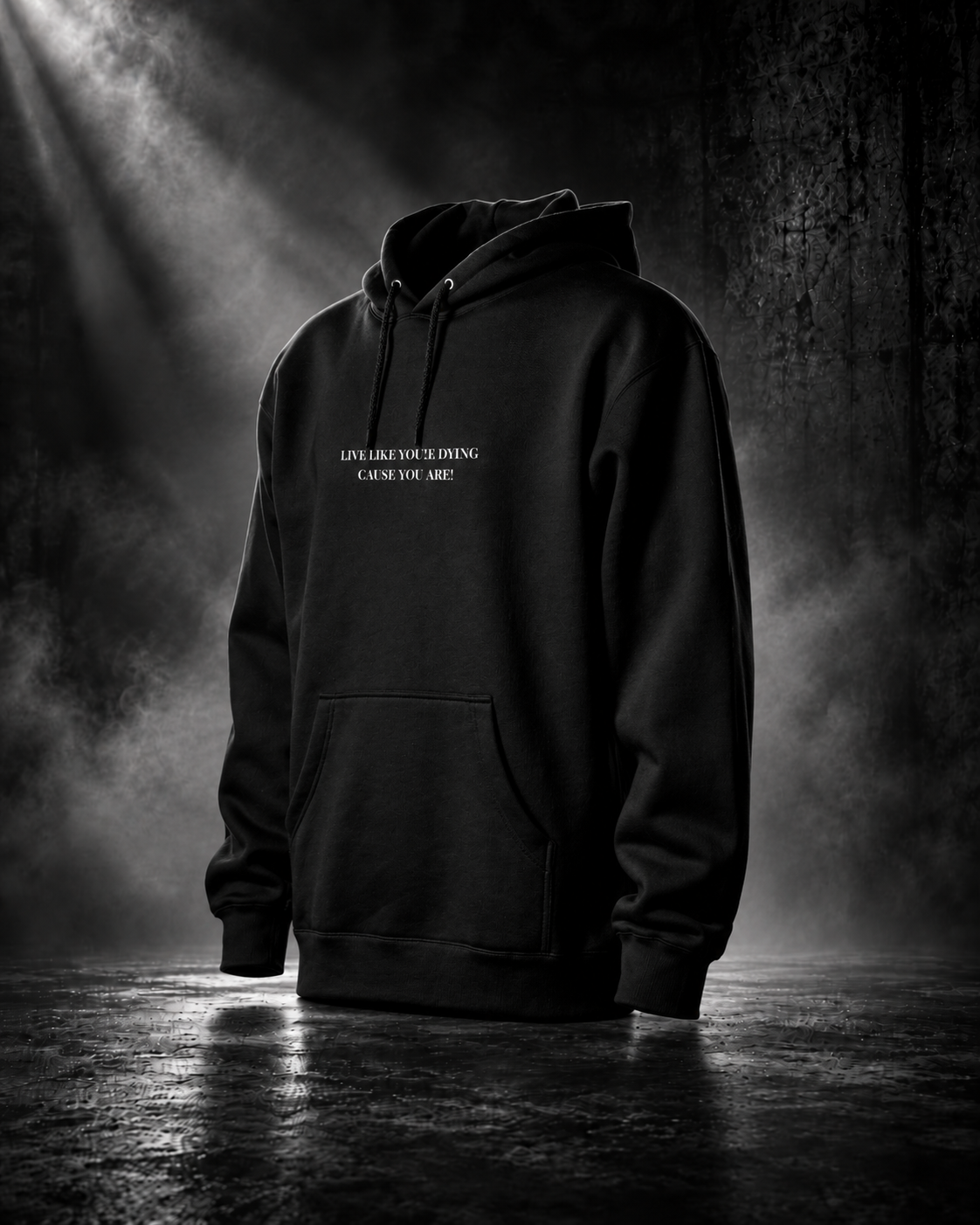 Live like your dying pullover hoodie